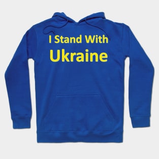 I Stand With Ukraine Outlined Yellow Lettering with Thin Blue Outline Hoodie